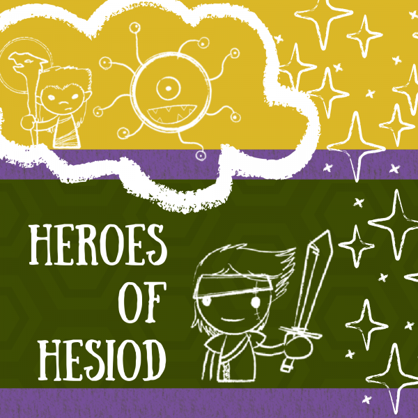 Image for event: Heroes of Hesiod
