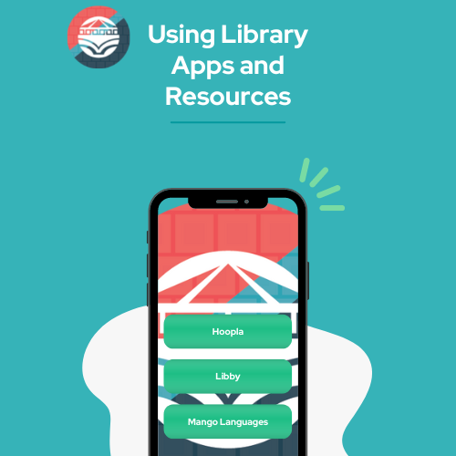 Image for event: Using Library Apps and E-Resources